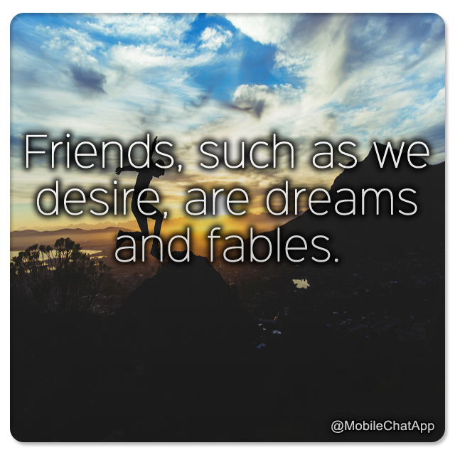 MobileChatApp's tweet photo. 🐒 Friends, such as we desire, are dreams and fables. #boredtime #studentka https://t.co/44gkQ4jd71
