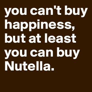 TheAutismParent's tweet photo. Now all I need to do is actually buy some. #WednesdayWisdom #Nutella #happiness #WhenSheGotThereTheCupboardWasBare https://t.co/LzUF4jTByR