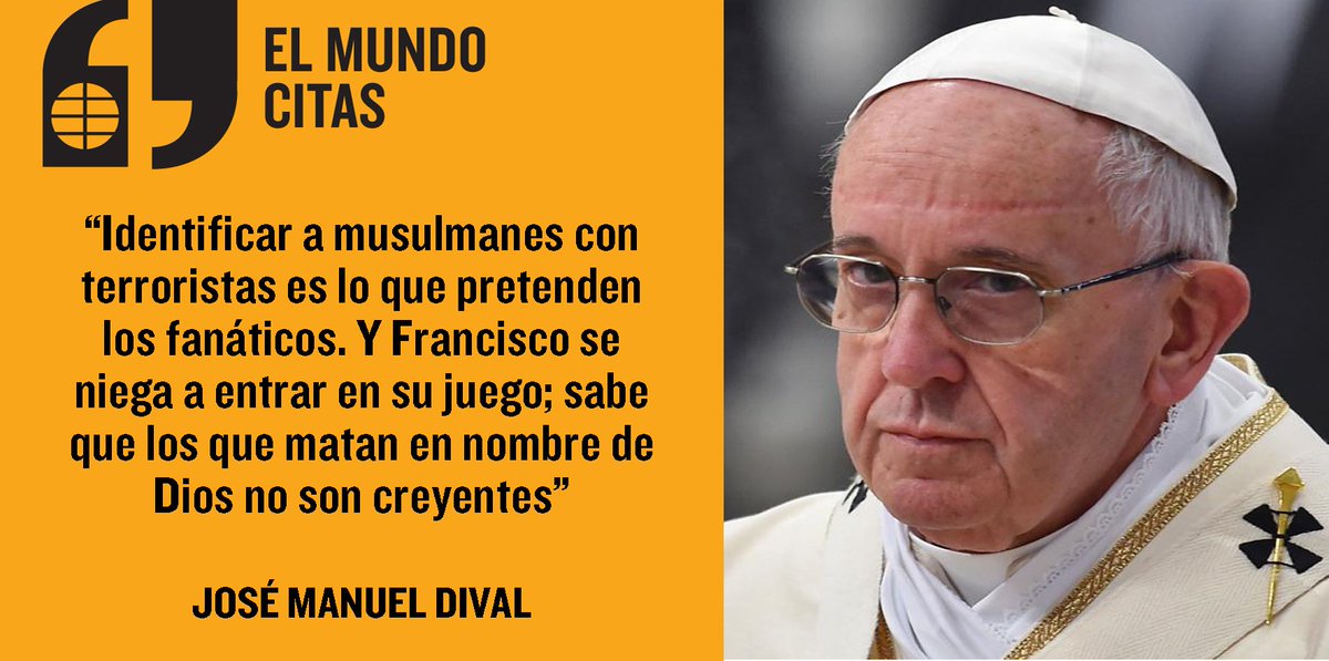 'El Papa se niega a identificar Islam con violencia'. bit.ly/2akaBne Por José Manuel Vidal