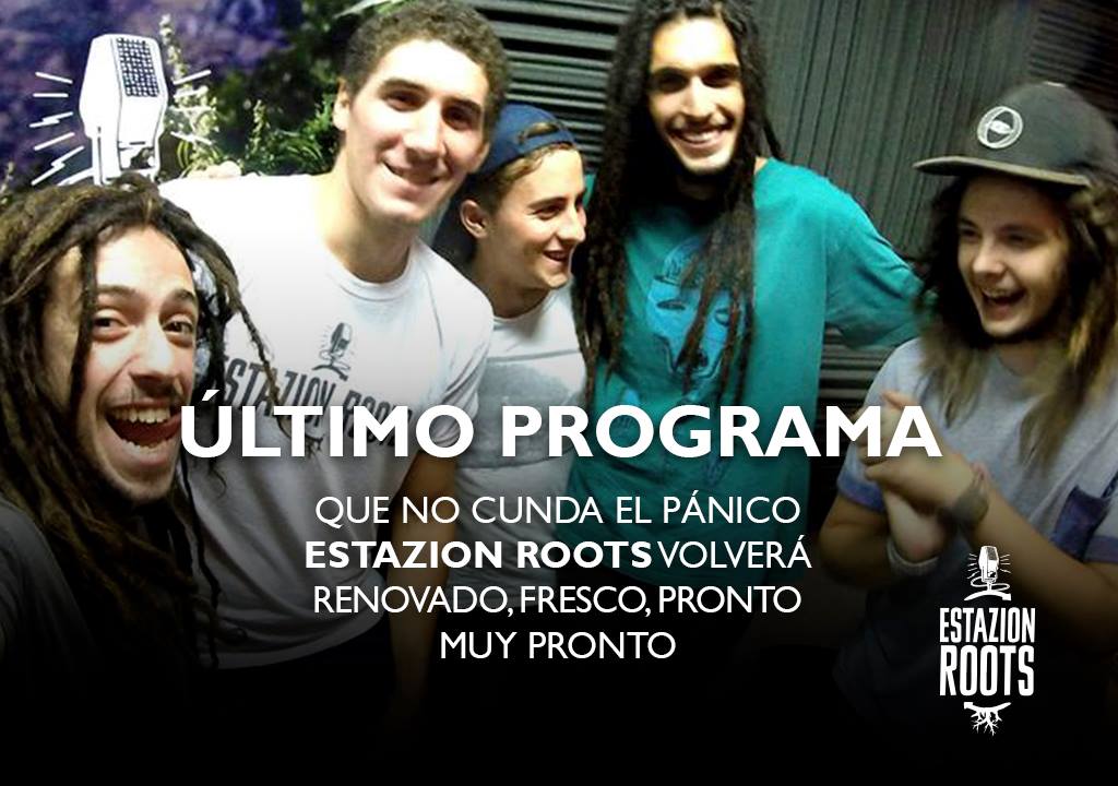 #UltimoPrograma #EstaZionRoots - Tranca que volvemos #Pronto - Jueves 20hs x #PelaGatosiRadio
