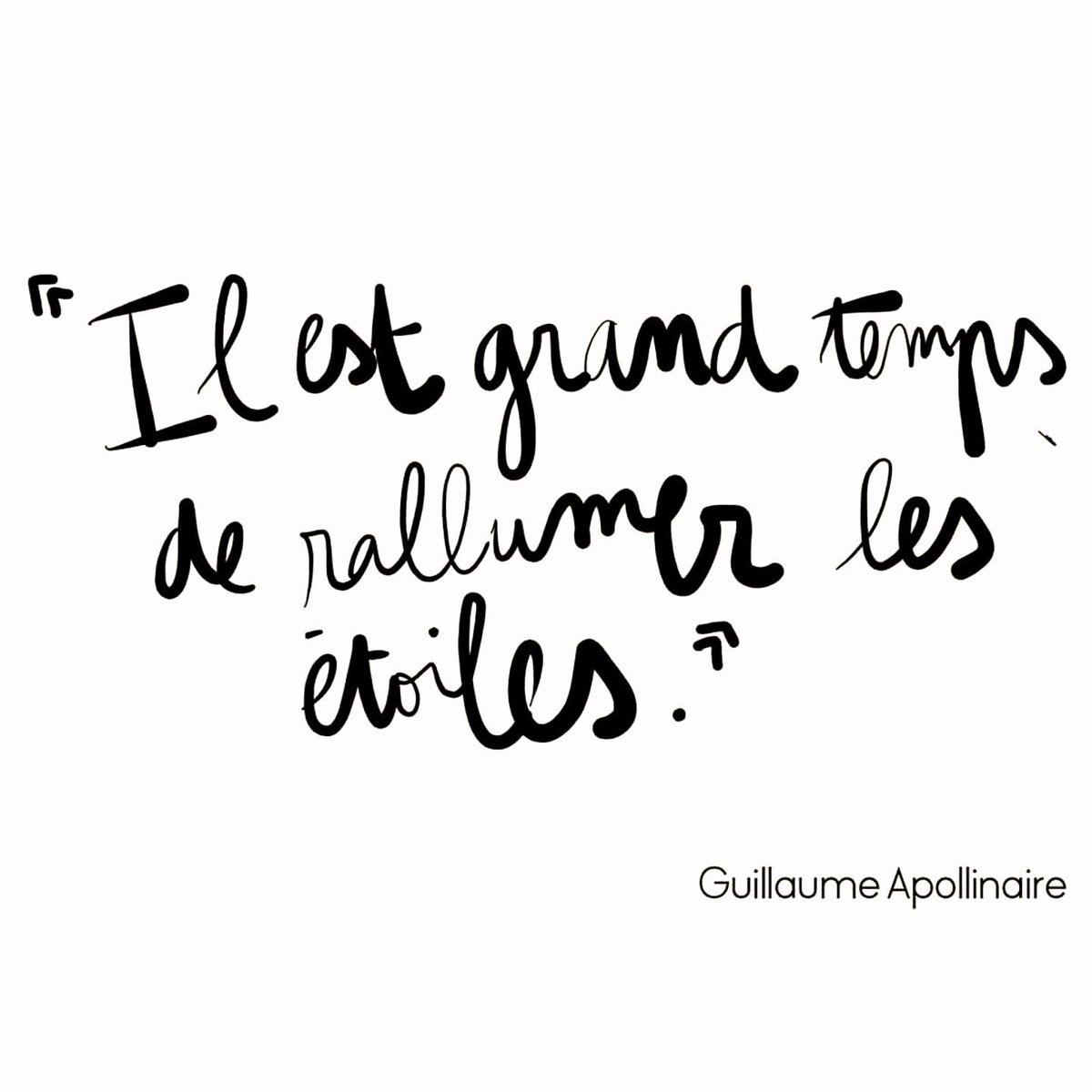 'Il est grand temps de rallumer les étoiles' #guillaumeappolinaire👌⭐ #croireenunmondemeilleur #SpreadTheLove