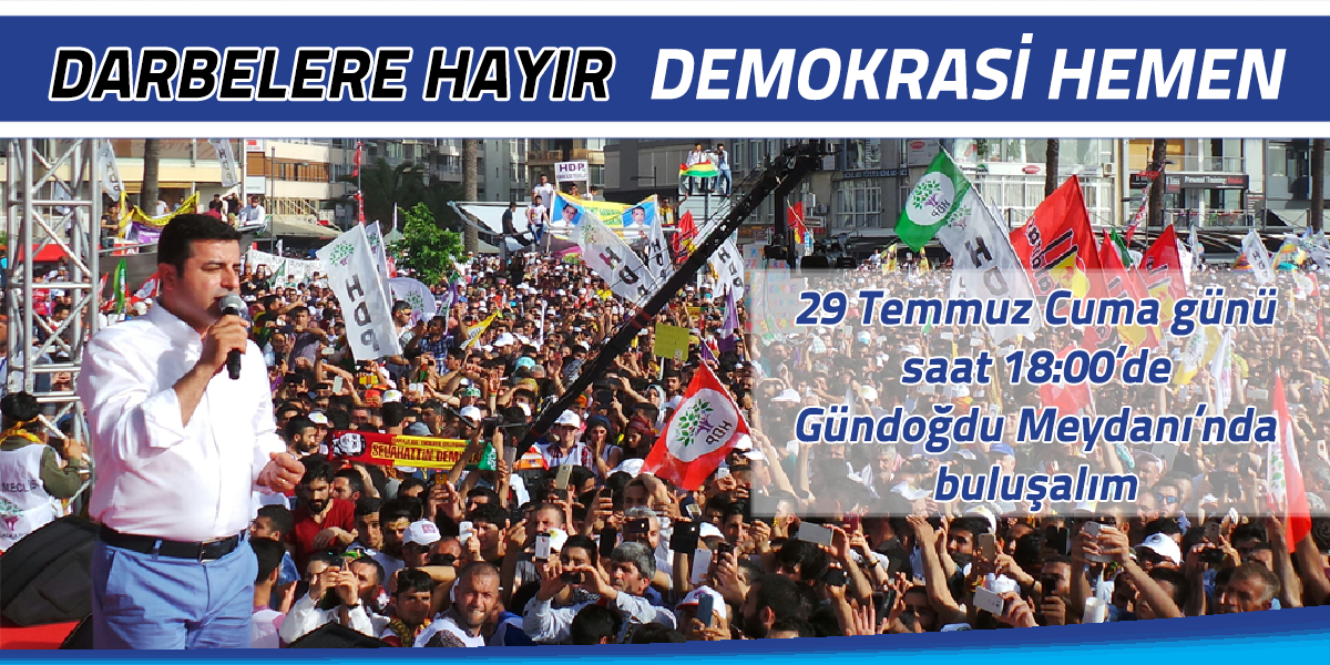 DEMGenelMerkezi's tweet photo. İzmir! Cuma günü saat 18:00'de Gündoğdu'da buluşalım. Hep birlikte DARBELERE HAYIR DEMOKRASİ HEMEN diyelim. https://t.co/QbCTMu6vcl