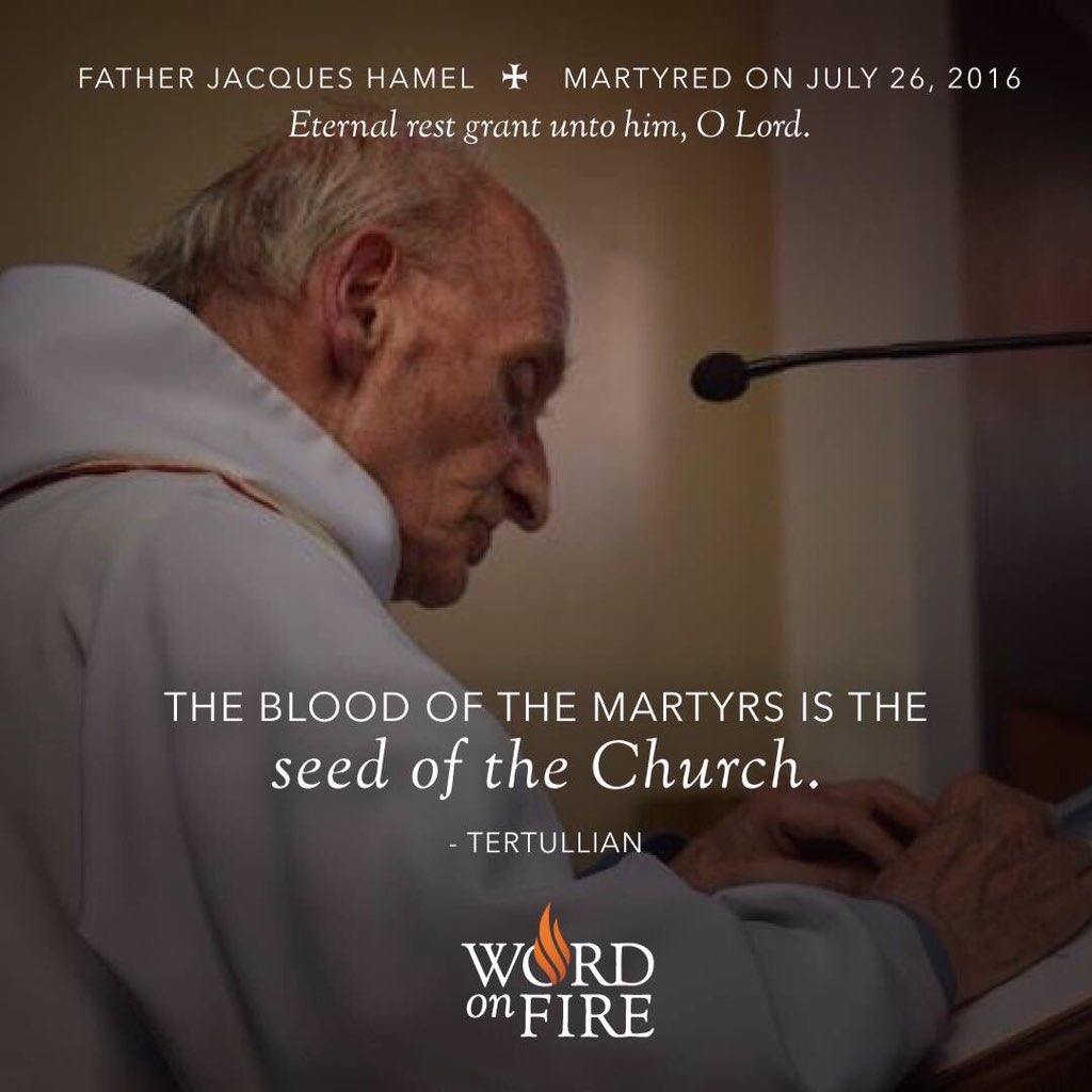 We join in prayer with those throughout the world. Rest in God's light, Fr. Hamel. #JeSuisCatholique #prayforpeace