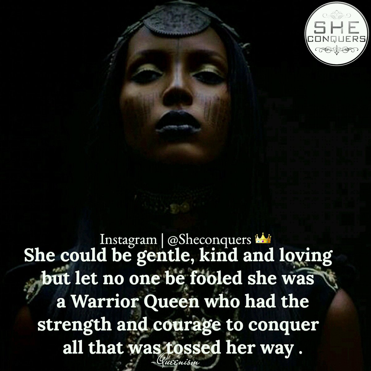 #sheconquers #warriors #conquer #strongwomen #ambitiouswomen #girlpower #empowerment #womenempowerwoment