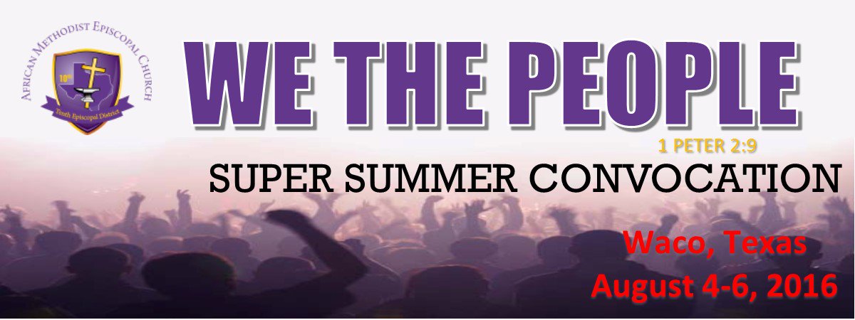 vashtimckenzie's tweet image. 2016 Super Summer Convo begins tomorrow with Clergy Institute, Waco Convention Center, Deep in The Heart, Join us!