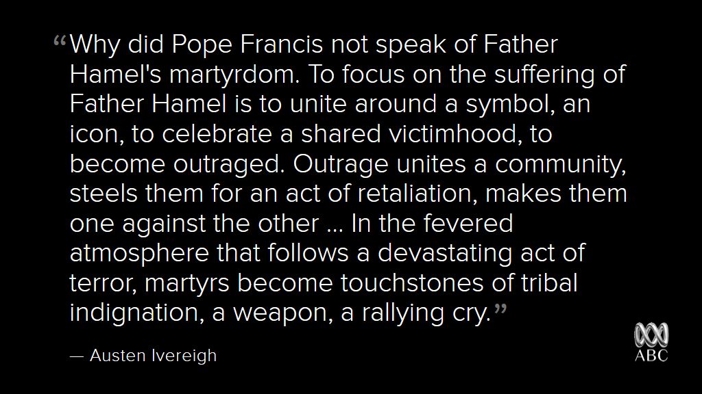 ABCReligion's tweet photo. Why did Pope Francis not speak of Fr Hamel's "martyrdom", when so much of Twitter was? https://t.co/e8lEyghUxw https://t.co/Eq6qLdtWxJ