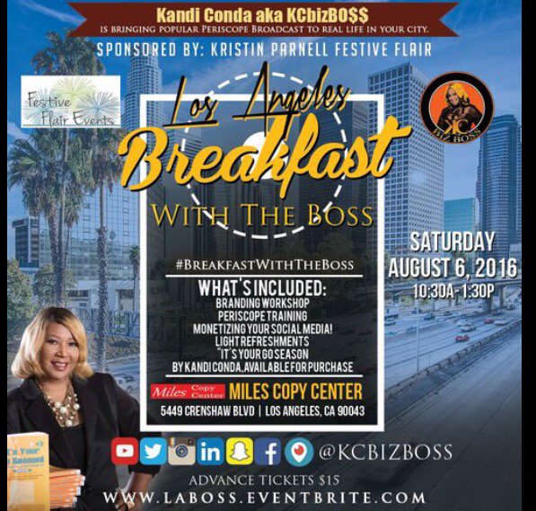 Catch @KCbizBOSS #BREAKFASTWITHTHEBOSS in #la #LosAngeles Aug. 6th hosted by @FestiveFlair locale #milescopycenter