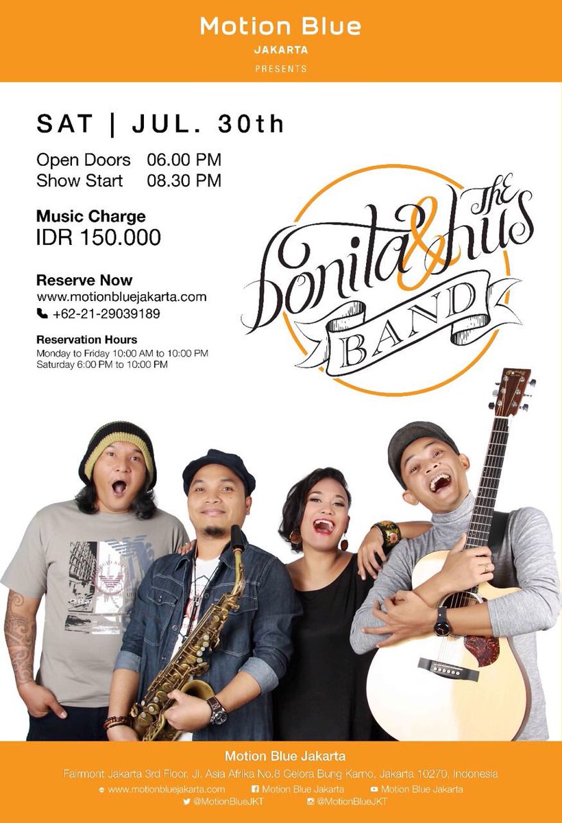 Sat, July 30th <a href="/MotionBlueJKT/">Motion Blue Jakarta</a> | 8 PM | 021-29039189 | motionbluejakarta.com
