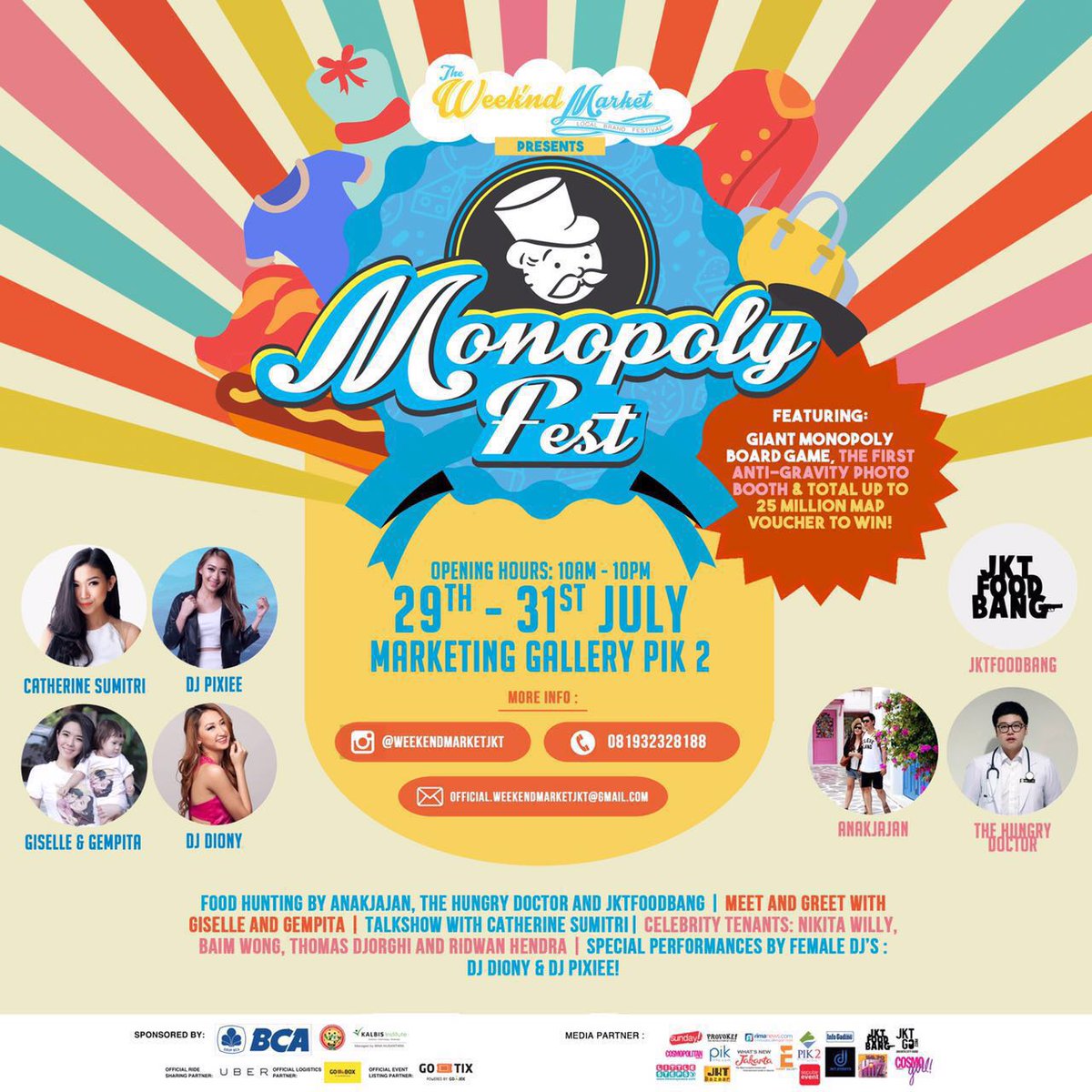 THE WEEKEND MARKET JAKARTA PRESENTS “MONOPOLY FEST” START FROM 29 – 31 JULY 2016
AT MARKETING GALLERY PIK 2