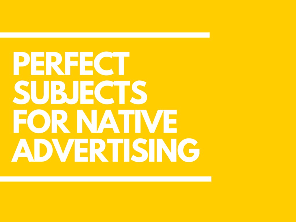 NativeInstitute's tweet photo. Here is 4 perfect subjects for native advertising https://t.co/waEBq7vHwb #nativeadvertising #nativeadtrends https://t.co/Xo5VnDuB7k