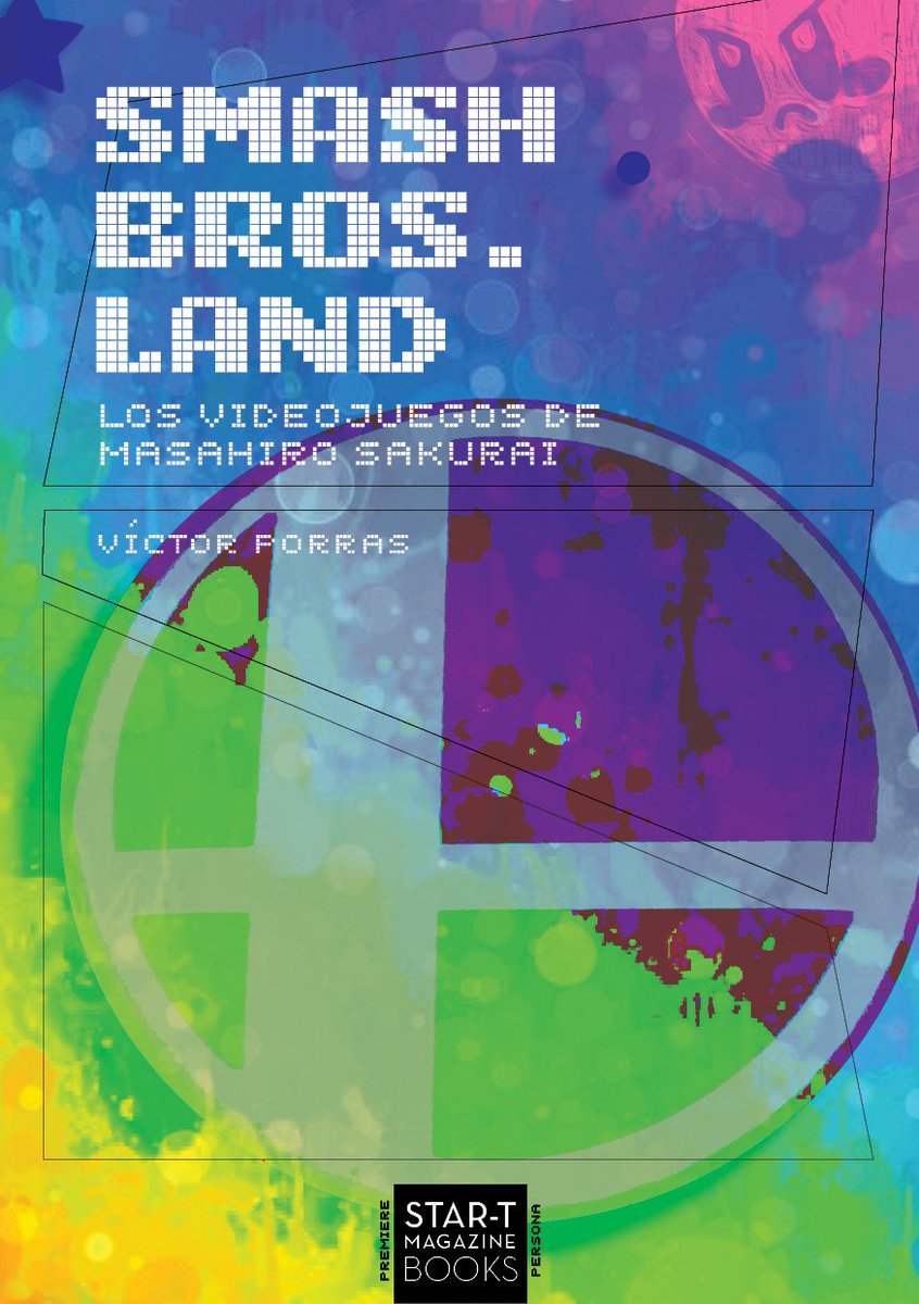 STARTMag's tweet image. Ya hay portada para el libro 'Smash Bros. Land: Los videojuegos de Masahiro Sakurai' Y en septiembre a la venta.