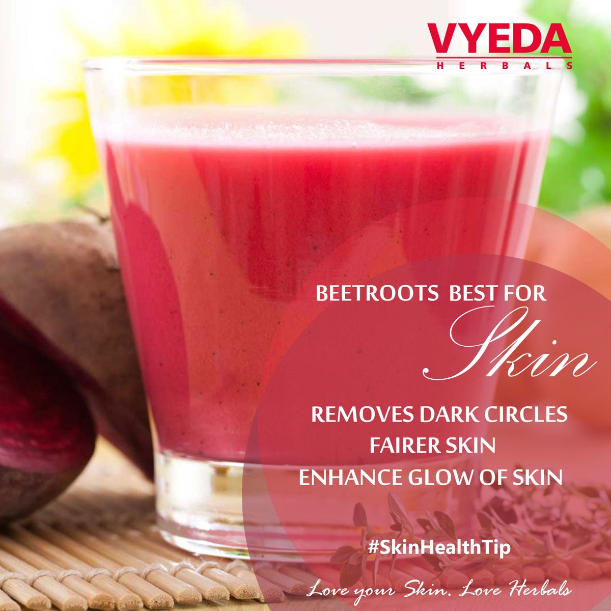 VyedaHerbals's tweet photo. #beetrootdrink #skincare #skinhealthtip #beetroots
#VyedaHerbals #LoveyourskinLoveHerbals https://t.co/veDhvr1Yah