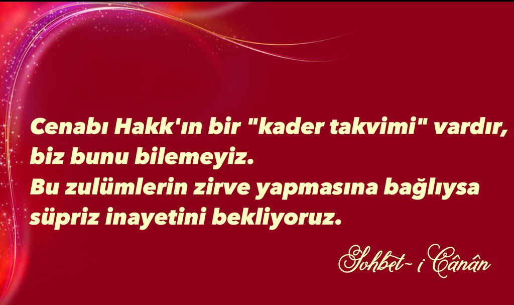 DrKudret's tweet photo. Allah'ın bir kader takvimi vardır, 
Bu zulümlerin zirve yapmasına bağlıysa 
süpriz inayetini bekliyoruz. https://t.co/I4OzXewJ3E