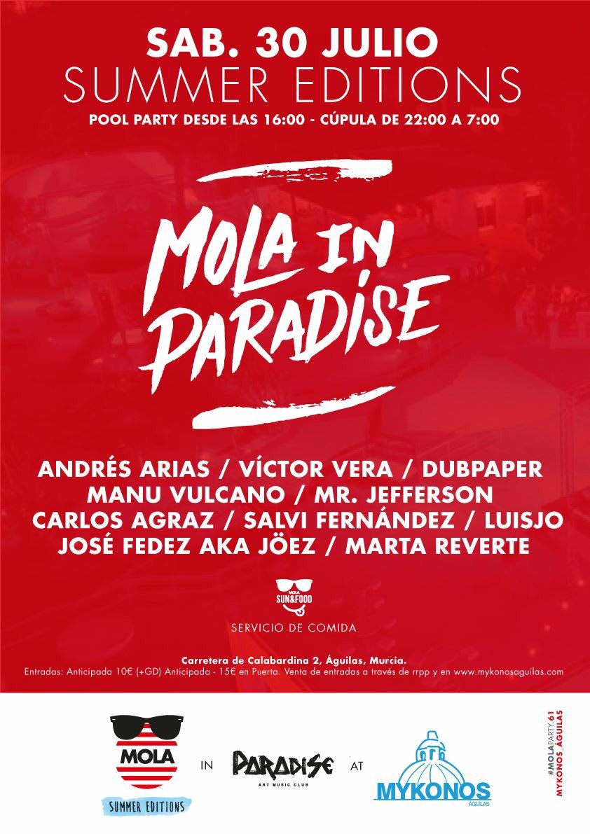 Este Sábado en #Águilas prepárate para un fiestón con un line-up de escándalo #MolainParadise en @MykonosAguilas