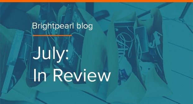 Recap on July's hottest #retail topics incl. #PrimeDay and winning back-to-school shoppers bit.ly/2azIv8c