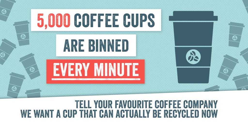 HughsWaronWaste's tweet photo. 5,000 coffee cups are binned EVERY MINUTE. We want cups that can be recycled NOW #wastenot https://t.co/YF34c3HMrn