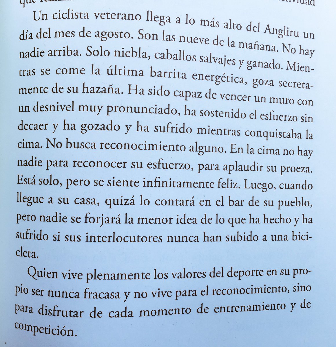 La esencia del deporte es dar lo mejor de sí mismo no para ser reconocido, sino para conocerse mejor a sí mismo.