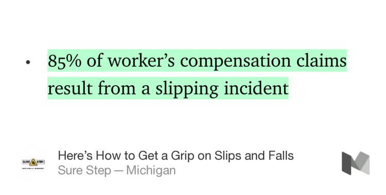 SureStep_MI's tweet image. “85% of worker’s compensation claims result from a slipping incident” — @SureStep_MI medium.com/@SureStep_MI/h…