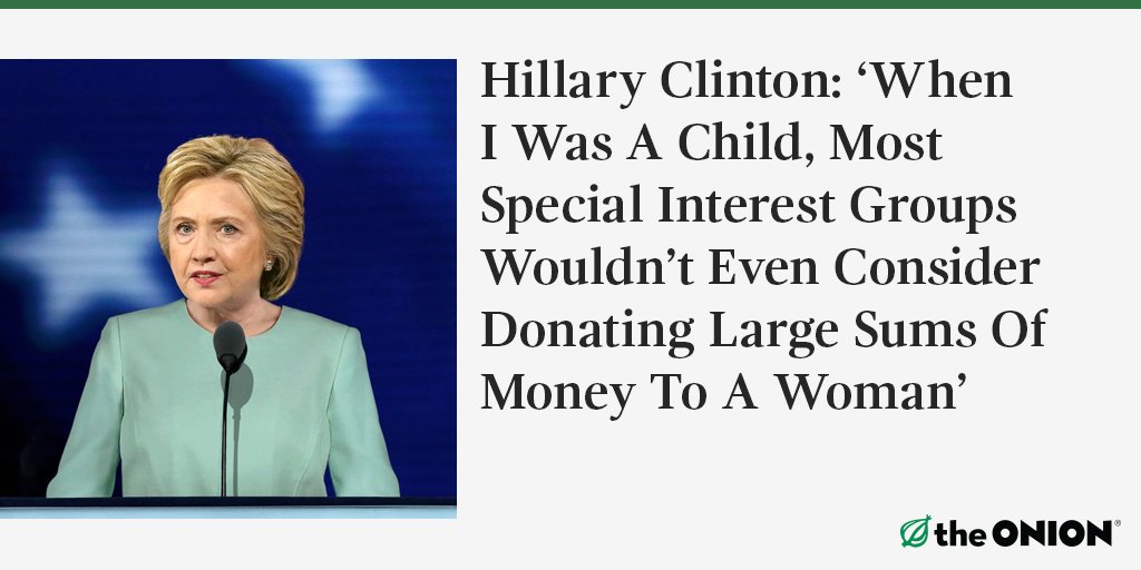 TheOnion's tweet image. "It never occurred to lobbyists that a woman was capable of accepting a gigantic check." onion.com/2agaKte