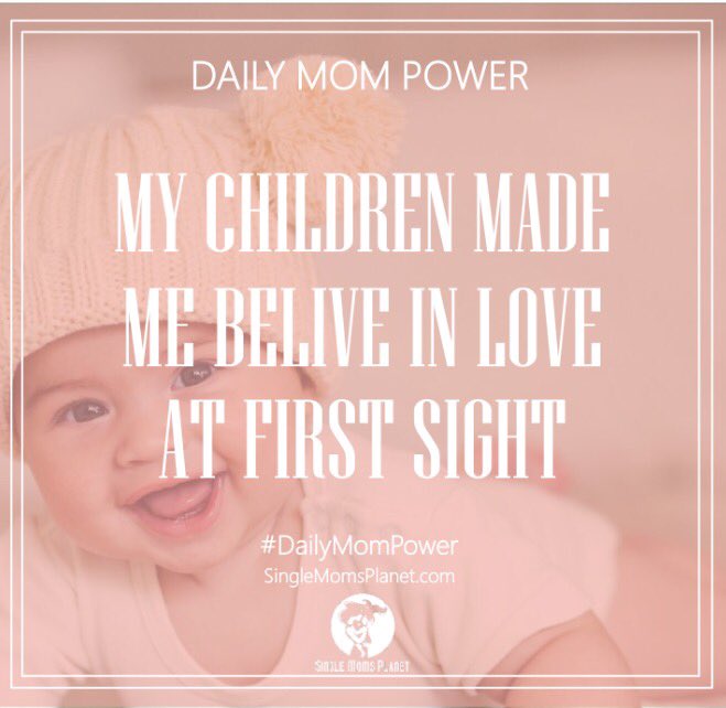 SingleMomPlanet's tweet photo. My child made me believe in love at first sight! Love on your babies everyday! #DailyMomPower #SMPkids #SMPmom https://t.co/keqOZxvdA4