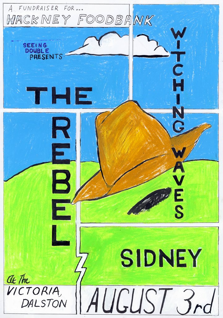 seeingd2ble's tweet image. Next Weds! The Rebel, Witching Waves and Sidney. A benefit for Hackney Foodbank! Tickets: seeingdouble.limitedrun.com/shows/13395-ha…