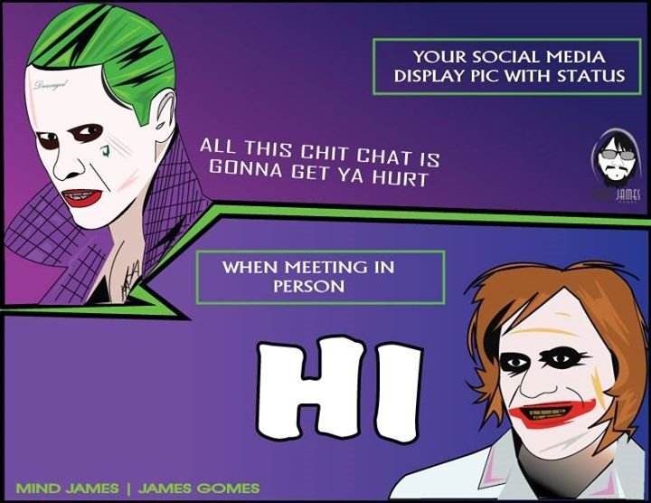 JamesDGomes's tweet image. Faced this? #MindJames #ThinkCrazy #TheJoker #SocialMediaVSReality #ShitJustGotReal