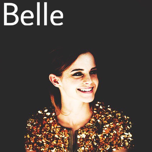 Belle has been taken. 

FC: Emma Watson