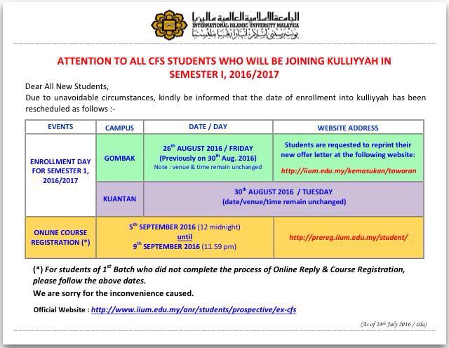 Date of enrollment into kuliyyah (gombak) has been rescheduled as follows: