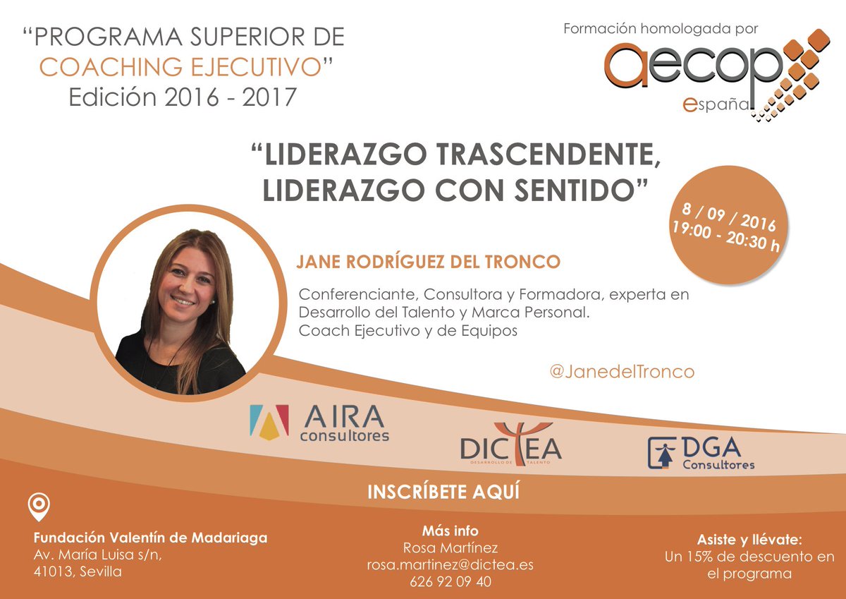 El 8/09 <a href="/JanedelTronco/">Jane del Tronco</a> os espera para hablar sobre Liderazgo Trascendente en #Sevilla con <a href="/aecopcoaching/">AECOP</a> #coaching