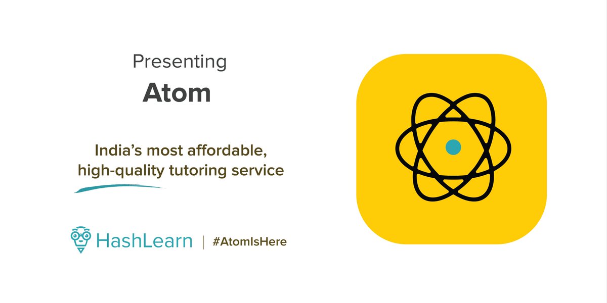 HashLearnNow's tweet image. Presenting #Atom, India's most affordable, high-quality tutoring service: bit.ly/PresentingAtom
#AtomIsHere