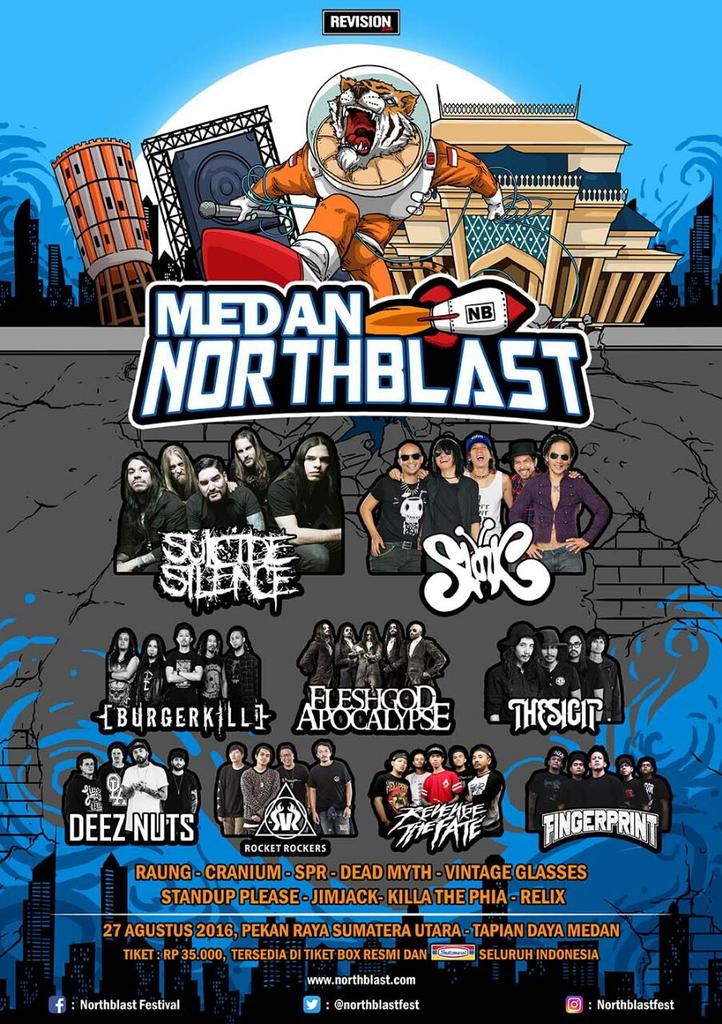 #MagnitudeNorthblast Medan
27 Agustus 2016
PRSU Tapian Daya
<a href="/suicidesilence/">Suicide Silence</a> <a href="/slankdotcom/">Slank Band</a> <a href="/burgerkill/">Burgerkill Official</a> <a href="/rocket_rockers/">Rocket Rockers</a>