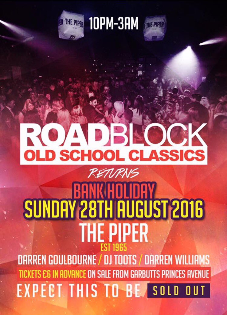 ROADBLOCK @thepiperhull tickets now on sale from Garbutts.
Catch <a href="/DJDAZWILLIAMS27/">DJ Darren Williams 🇬🇧|🇿🇦</a> <a href="/dg_hull/">Darren Goulbourne</a> &amp; <a href="/DJToots2Len/">DJToots2len</a>