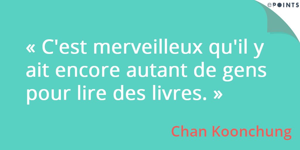ePoints_ed's tweet image. « C'est merveilleux qu'il y ait encore autant de gens pour lire des livres. » Chan Koonchung
&amp;lt;3