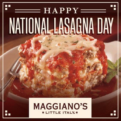 Maggianos's tweet photo. Happy National #LasagnaDay. Celebrate nature's perfect food all day, every day &amp; take another #ClassicPasta home! https://t.co/1x1pSZ6ab9