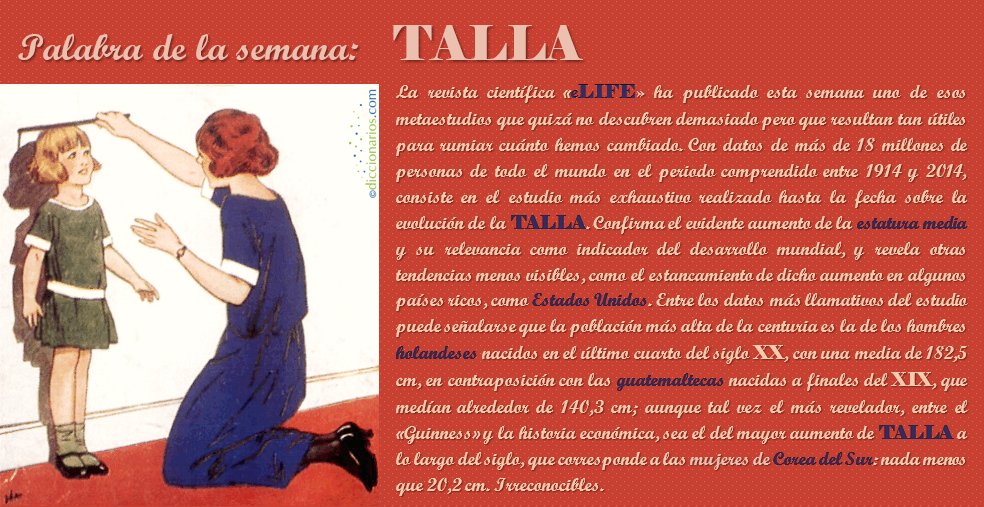 diccionarioscom's tweet photo. #Palabradelasemana: TALLA: https://t.co/Z2dai9Iqqa. #eLife #HumanHeight https://t.co/OalP07AGta