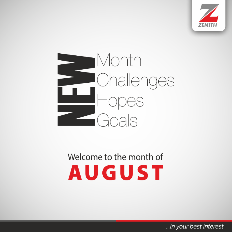 Zenith Bank on Twitter "Happy New Month August https//t.co