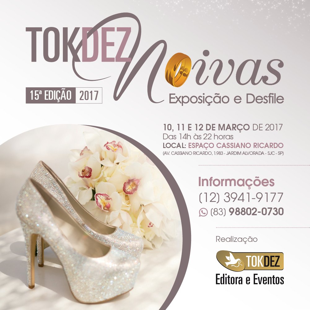 tokdez's tweet photo. Anote em sua agenda! Dias 10, 11 e 12/03/2017 tem TokDez Noivas, no Espaço Cassiano Ricardo #TokDez15anos https://t.co/mDx0XPXQqT