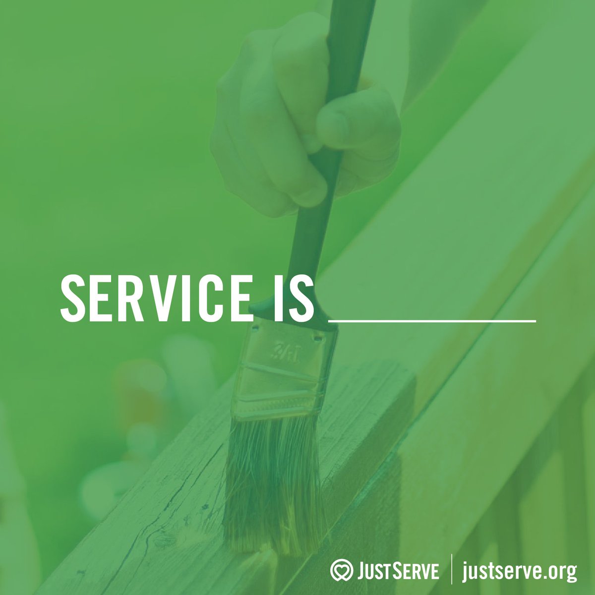 JustServe's tweet image. Service is ______. Tell us what you think. #ServiceIs