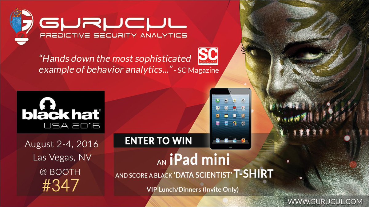 Gurucul's tweet image. Visit @Gurucul at #BlackHat USA - booth #347! Learn about #UserBehaviorAnalytics #UBA -- Win an #iPad mini! #BHUSA