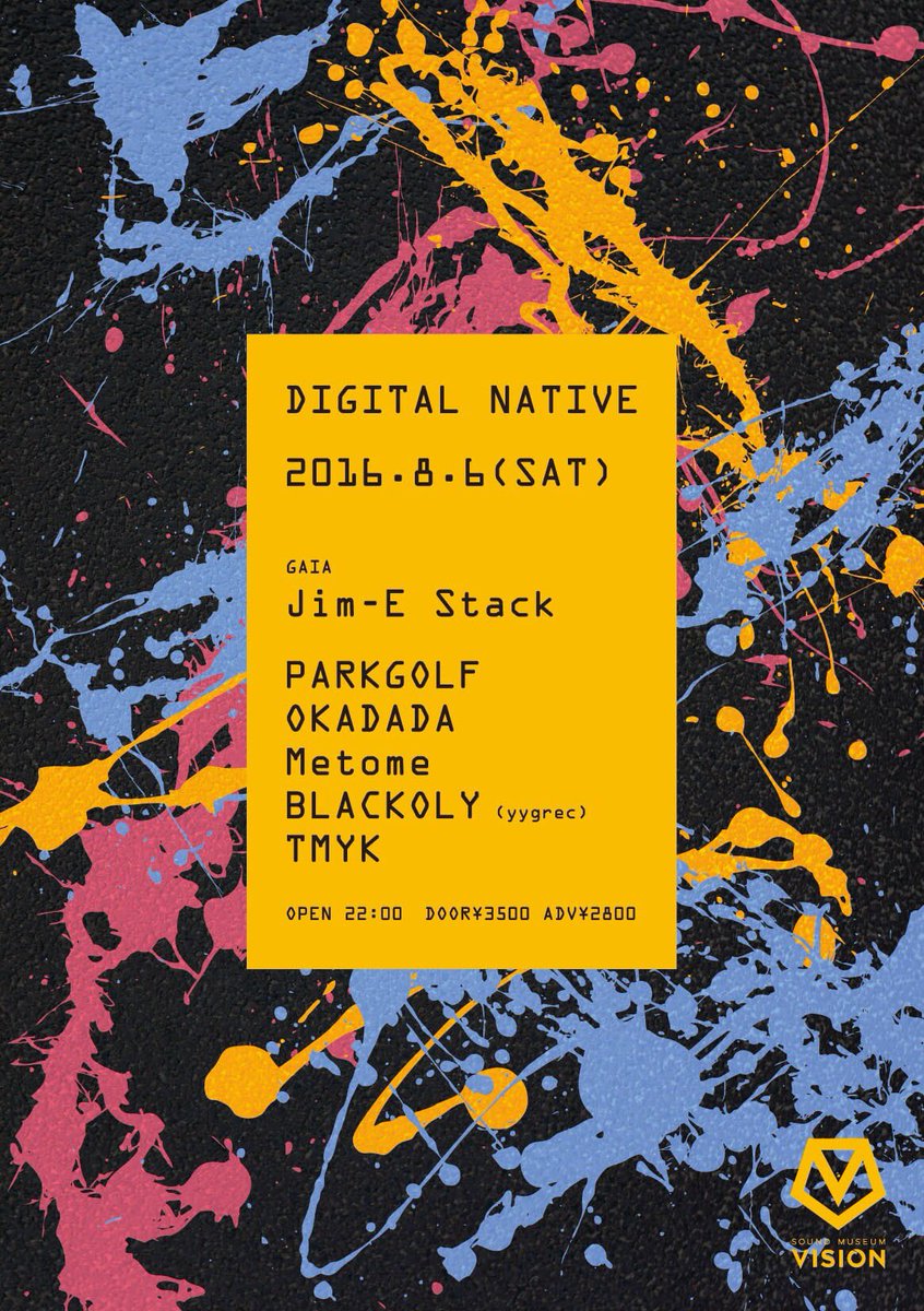 YoheiTorii's tweet photo. new partyに参加!
8/6 (SAT) DIGITAL NATIVE @VisionTokyo
初のWHITEなのでこれでVISION全フロア経験することに🙏🏼
#JimEStack
#DarqEFreaker https://t.co/J7F83tBCun