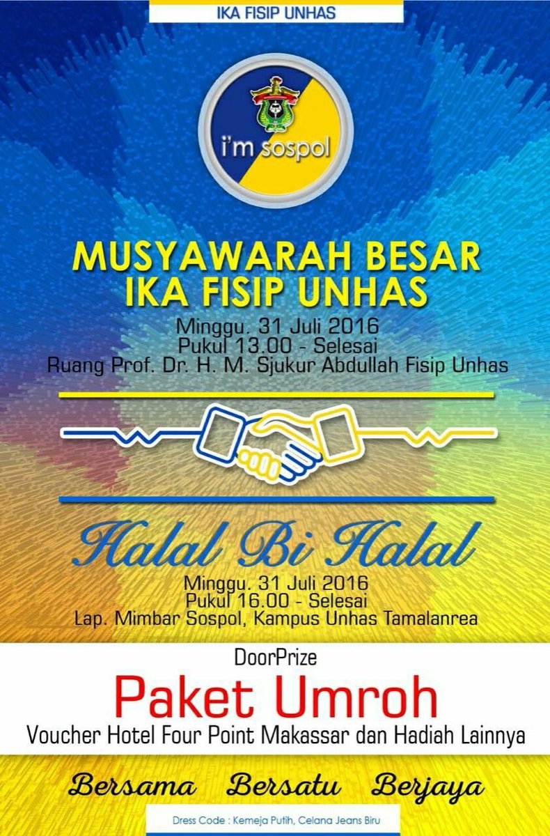 BESOK.. Mubes dan Halal Bi Halal IKA Fisip Unhas..