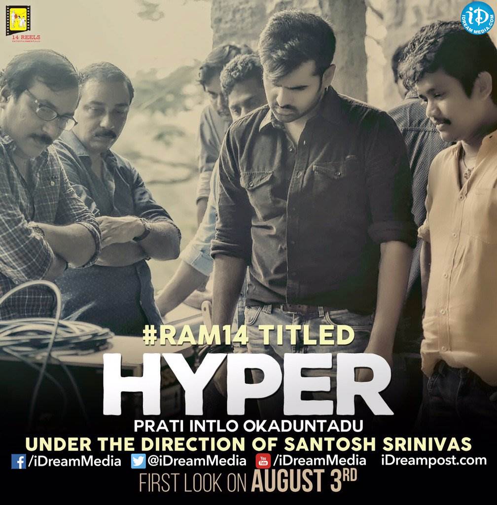 iDreamMedia's tweet photo. #Ram14 Titled As #Hyper.First look on Aug 3rd! https://t.co/CdatYS9xAv