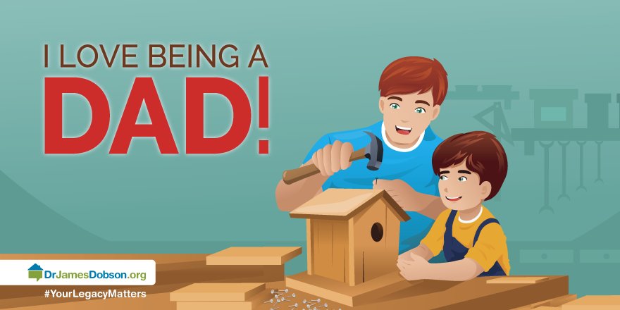 RT <a href="/DrJamesDobsonFT/">Dr. James Dobson Family Institute</a>: Tell us why you love being a dad. #YourLegacyMatters