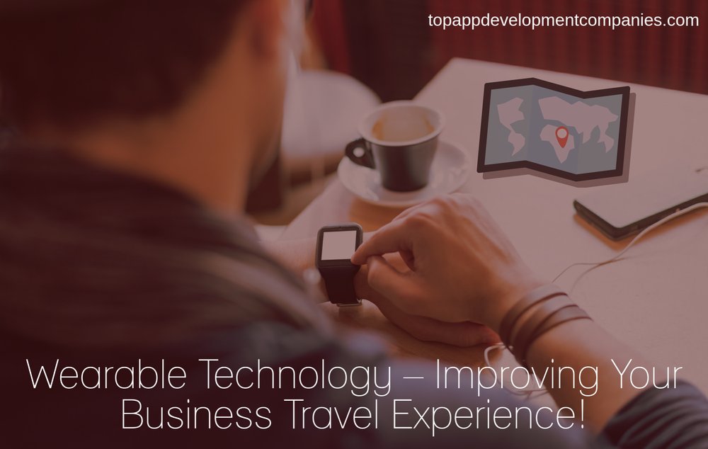 MelmoreDavid's tweet image. #WearableTechnology – Improving Your Business #Travel Experience #TopAppDevelopmentCompanies topappdevelopmentcompanies.com/blog/wearable-…