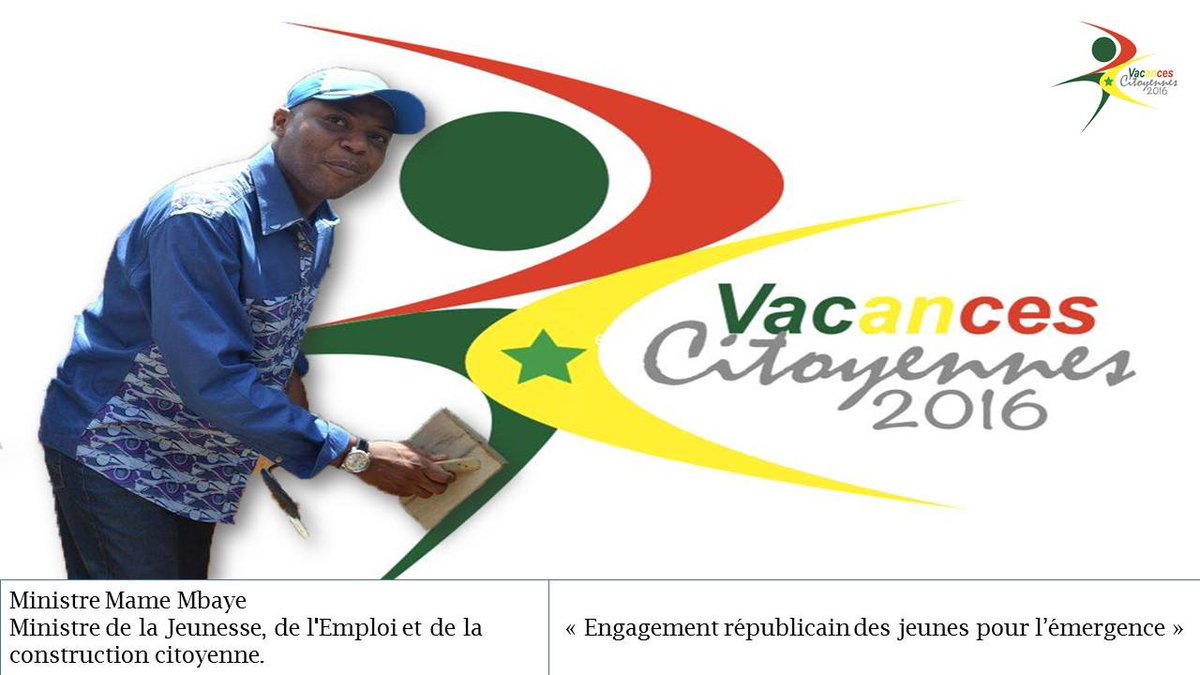 <a href="/MameMbayeniangs/">Mame Mbaye NIANG</a> Ministre Jeunesse de l'Emploi et de la construction citoyenne #VacancesCitoyennes2016 @macky_sall
