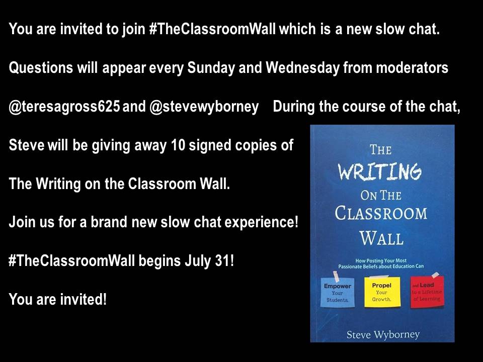 SteveWyborney's tweet photo. More about the #classroomwall slowchat which begins tomorrow and extends through September. @teresagross625 https://t.co/VueM1aBja9