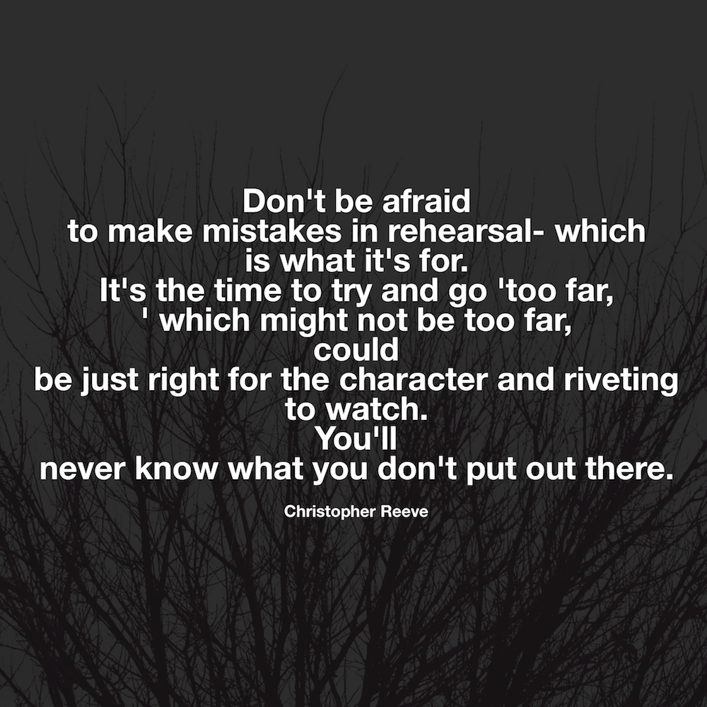 philip24601's tweet photo. "Don't be afraid to make mistakes in rehearsal..." -Christopher Reeve #actorslife https://t.co/fUJfPFTuz4