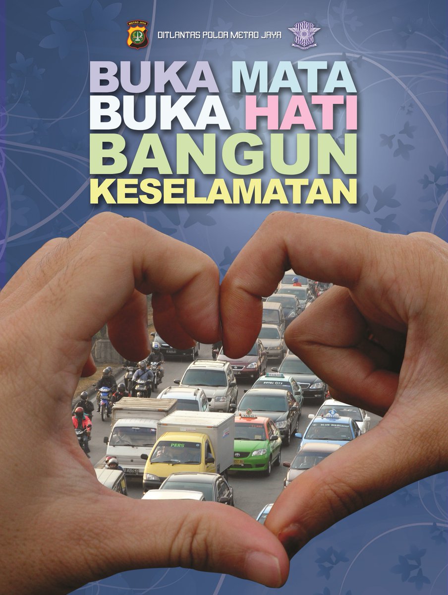 TMCPoldaMetro's tweet photo. Buka Mata Buka Hati, Mari Bersama Bangun Keselamatan Berlalu Lintas https://t.co/j7vUPLUHwm