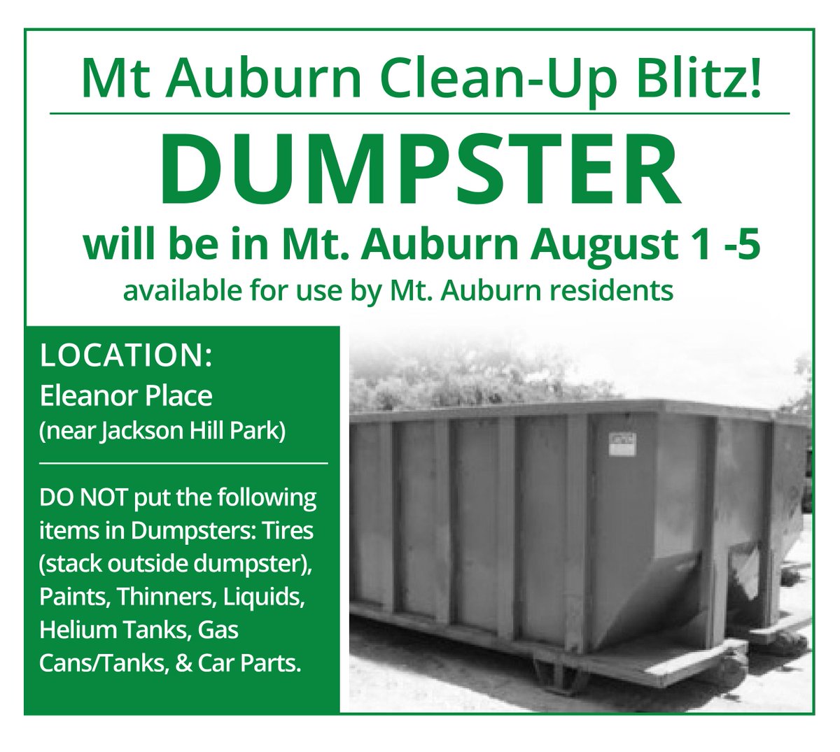 There will be a dumpster available thanks to the <a href="/CityOfCincy/">City of Cincinnati</a> NEP Program next week - open to all  of Mt. Auburn!