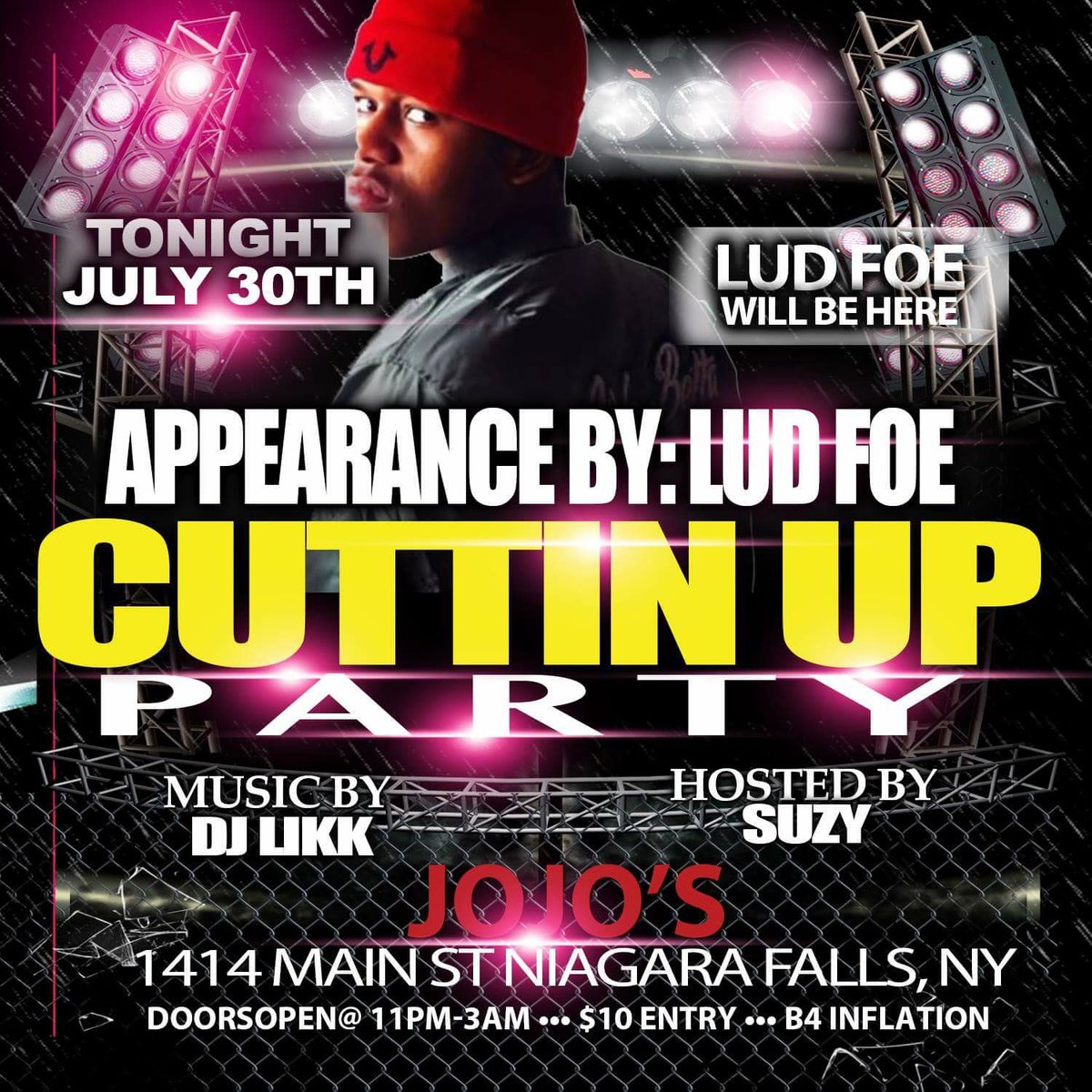 2Gurl2ManEvents's tweet photo. 🚨 #CuttinParty tonight July 30th
‼️appearance by: Lud Foe‼️
At Jojos 1414 Main st Niagara Falls, NY 
From: 11pm-3am https://t.co/l6195AZlN6